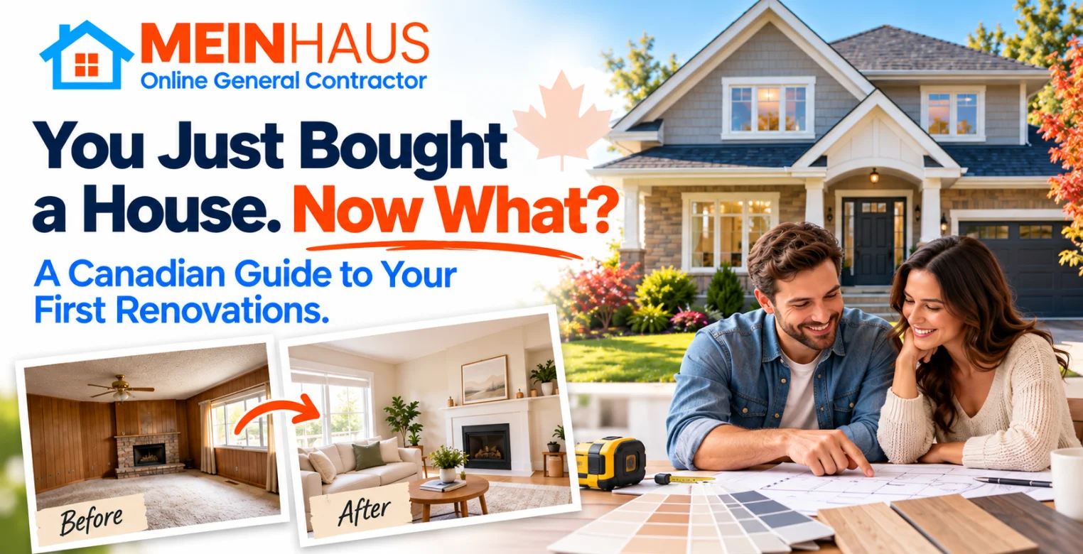You Just Bought a House. Now What? A Canadian Guide to Your First Renovations